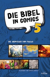 Abbildung von: Die Bibel in Comics 5 - Francke-Buch