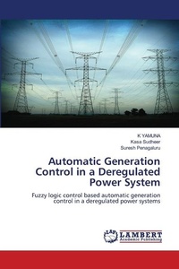Enlarge image Cover: Automatic Generation Control in a Deregulated Power System - LAP Lambert Academic Publishing