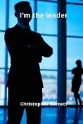 Cover: I'm the leader - Christopher Barrett