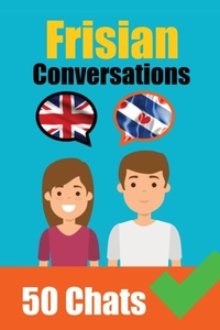 Abbildung von: Conversations in Frisian English and Frisian Conversations Side by Side - de Fryske Wrald