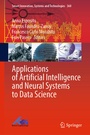 Cover: Applications of Artificial Intelligence and Neural Systems to Data Science - Springer
