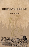 Cover: Robyn's Legend - K.D. Reid