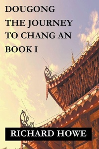 Enlarge image Cover: Dougong - The Journey to Chang An - RICHARD HOWE