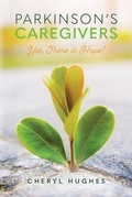 Cover: Parkinson's Caregivers - Palmetto Publishing