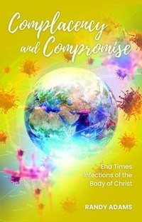Enlarge image Cover: Complacency and Compromise - Trilogy Christian Publishing