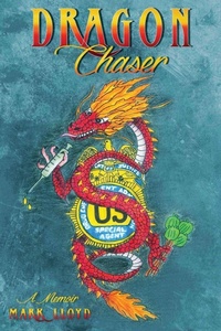 Enlarge image Cover: Dragon Chaser - Ewings Publishing LLC