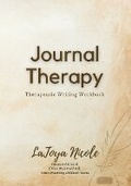 Cover: Journal Therapy, Therapeutic Writing Workbook - Unaltered Voices Publishing