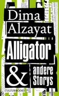 Cover: Alligator und andere Storys - CulturBooks Verlag