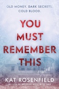 Cover: You Must Remember This: A Novel - HarperCollins