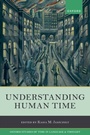 Cover: Understanding Human Time - OUP eBook