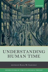 Enlarge image Cover: Understanding Human Time - OUP eBook