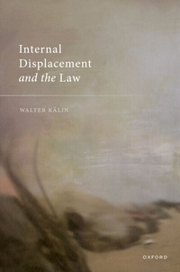 Abbildung von: Internal Displacement and the Law - OUP eBook