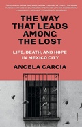 Cover: The Way That Leads Among the Lost - Farrar, Straus and Giroux