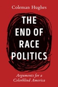 Cover: The End of Race Politics - Penguin USA
