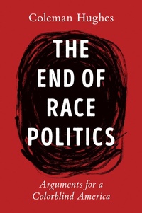 Enlarge image Cover: The End of Race Politics - Penguin USA