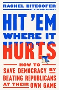 Cover: Hit 'Em Where It Hurts - Crown Publishing Group, Division of Random House Inc