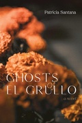 Cover: Ghosts of El Grullo - University of New Mexico Press