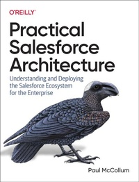 Abbildung von: Practical Salesforce Architecture - O'Reilly
