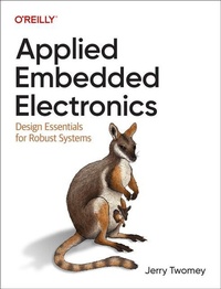 Abbildung von: Applied Embedded Electronics - O'Reilly