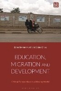 Enlarge image Cover: Education, Migration and Development - Bloomsbury Academic