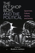 Cover: The Pet Shop Boys and the Political - Bloomsbury Academic
