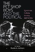 Cover: The Pet Shop Boys and the Political - Bloomsbury Academic