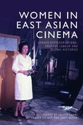 Cover: Women in East Asian Cinema - Edinburgh University Press
