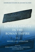Cover: Junian Latinity in the Roman Empire Volume 1 - Edinburgh University Press