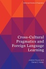 Cover: Cross-Cultural Pragmatics and Foreign Language Learning - Edinburgh University Press