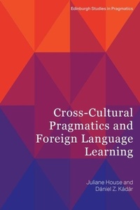 Enlarge image Cover: Cross-Cultural Pragmatics and Foreign Language Learning - Edinburgh University Press