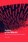 Cover: Poetics of the Migrant - Edinburgh University Press