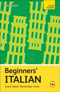 Enlarge image Cover: Beginners' Italian - John Murray Publishers Ltd