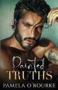 Cover: Painted Truths - Pamela O'Rourke