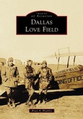 Cover: Dallas Love Field - Arcadia Publishing (SC)