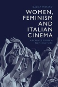 Cover: Women, Feminism and Italian Cinema - Edinburgh University Press