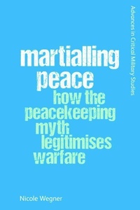 Enlarge image Cover: Martialling Peace - Edinburgh University Press