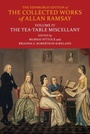 Cover: The Tea-Table Miscellany - Edinburgh University Press