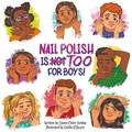 Cover: Nail Polish Is Too for Boys! - Publications International, Limited