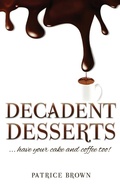 Cover: Decadent Desserts - Xulon Press