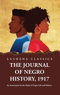 Cover: The Journal of Negro History, 1917 by Association for the Study of Negro Life and History Volume 1 - Lushena Books