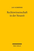 Cover: Rechtswissenschaft in der Neuzeit - Mohr Siebeck