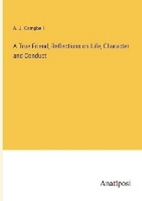 Enlarge image Cover: A True Friend, Reflections on Life, Character and Conduct - Anatiposi Verlag