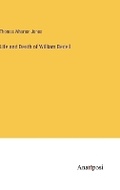 Cover: Life and Death of William Bedell - Anatiposi Verlag