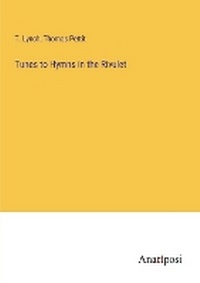 Enlarge image Cover: Tunes to Hymns in the Rivulet - Anatiposi Verlag