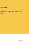 Cover: Word-book of English Spelling, Oral and Written - Anatiposi Verlag