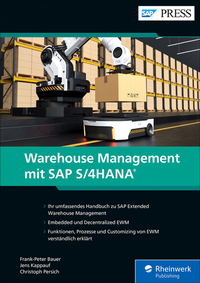Abbildung von: Warehouse Management mit SAP S/4HANA - SAP PRESS