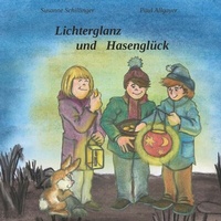 Abbildung von: Lichterglanz und Hasenglück - Buchschmiede von Dataform Media GmbH