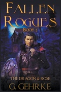 Cover: The Dragon and Rose - Lucas Ross Publishing