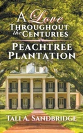 Cover: Peachtree Plantation - Tali A. Sandbridge