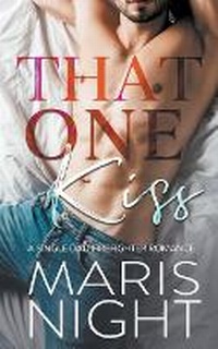 Abbildung von: That One Kiss - Maris Night